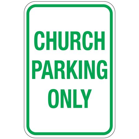 Church Parking Only Sign 12" x 18"