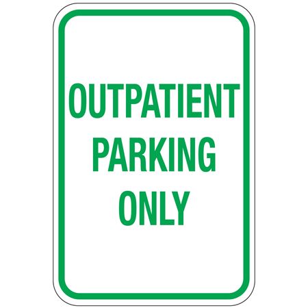 Outpatient Parking Sign 12x18