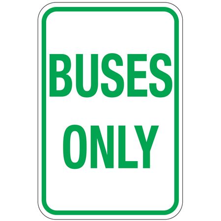 Buses Only Sign 12"x18"