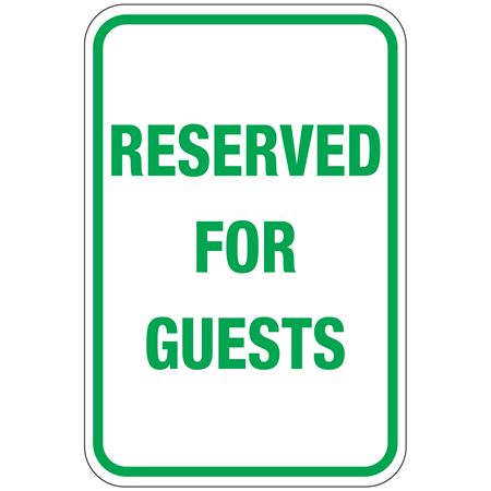 Reserved For Guests Sign 12 x 18