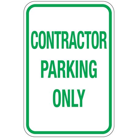 Contractor Parking Only Sign 12 x 18