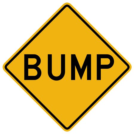 Bump Sign 24" x 24"