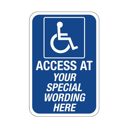 Semi-Custom Handicapped Sign ACCESS AT 12"x18"