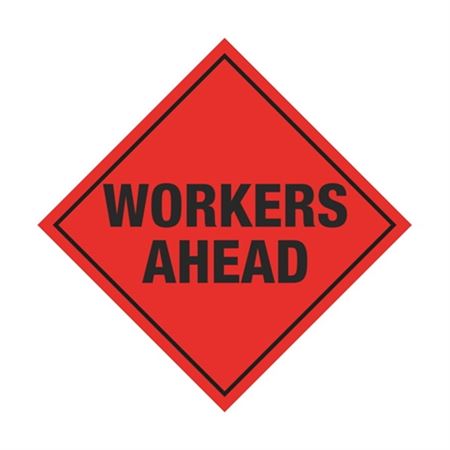 Workers Ahead Sign