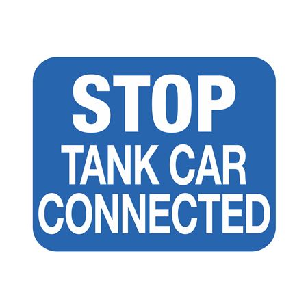 Railroad Safety Sign System Stop Tank Car Connected 12 x 15