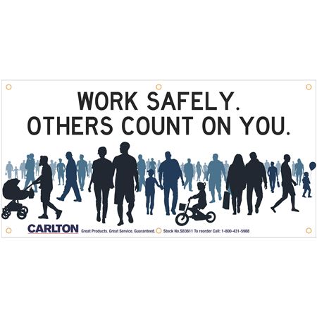Work Safe. Others Count on You (Graphic) Banner 3'x6' w/Bungee Cord