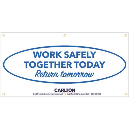 Work Safely Together Today.. Banner 3'x6' w/Bungee Cord