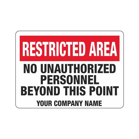 Custom Worded Security Restricted Area Signs