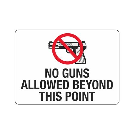 No Guns Allowed Beyond This Point 10" x 14" Sign