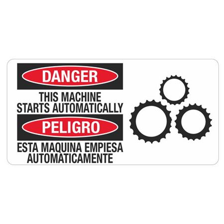 Danger This Machine Starts Automatically - Bilingual - 4 x 8 Decal