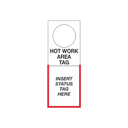 Tag Holders - Hot Work Area 4 1/2 x 12