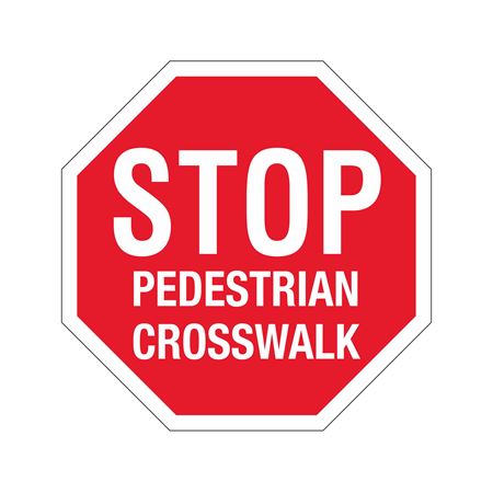 STOP Pedestrian Crosswalk Sign