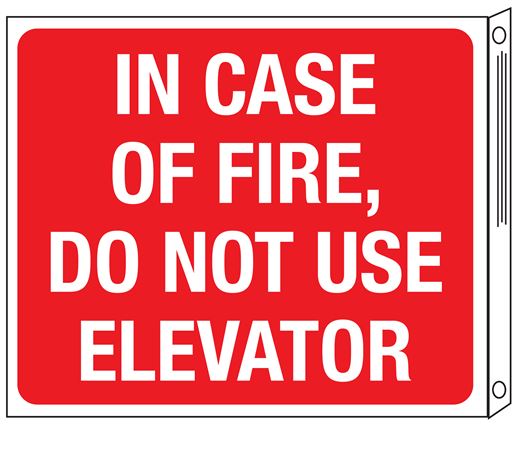 Two-Sided Flanged-In Case of Fire, Do Not Use Elevator 10x12