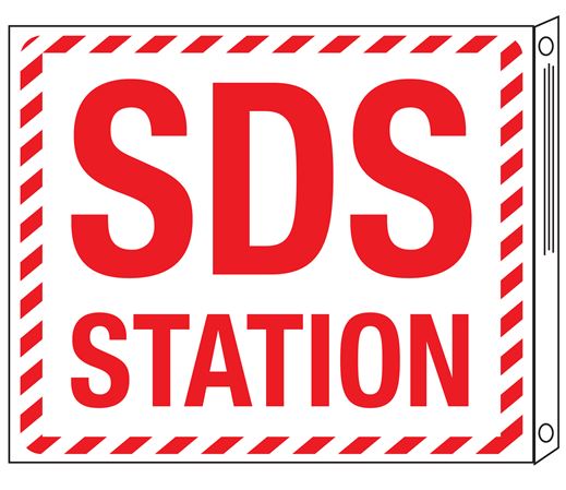 SDS Station Two-Sided Flanged Sign 10"x12"