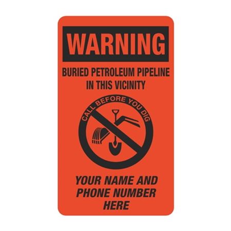 Warning Buried Petroleum Pipeline In  Vicinity - 3 1/2 x 6