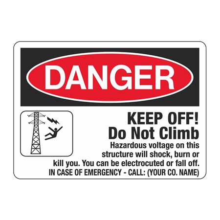 Danger Keep Off! Do Not Climb -10