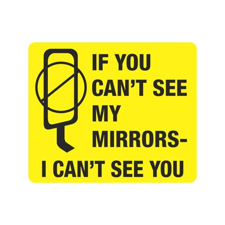 If You Can't See My Mirrors - I Can't See You Decal