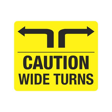 Caution Wide Turns Decal