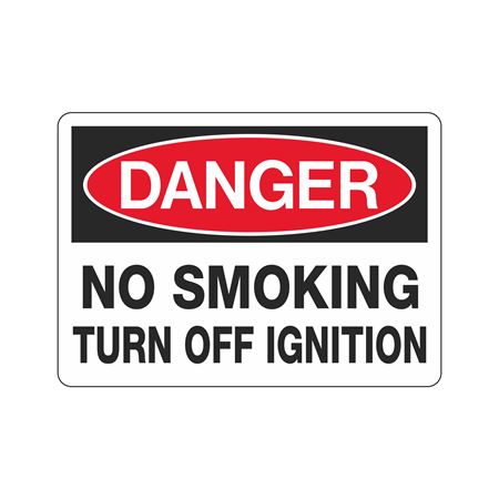 Chock Wheels Sign Danger No Smoking Turn Off Ignition 10x14