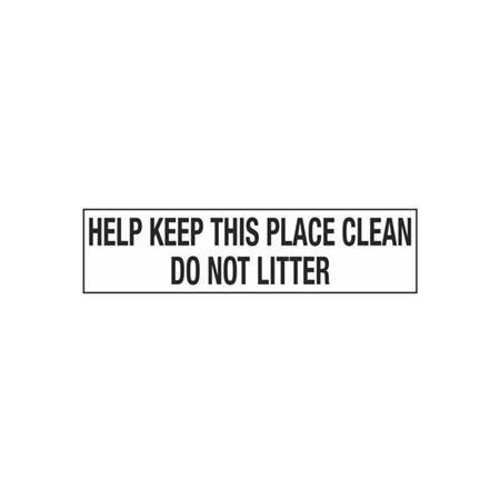 Help Keep This Place Clean Do Not Litter - 2" x 8" Decal