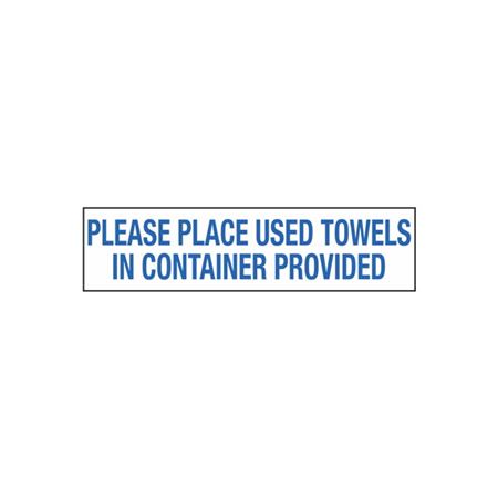 Please Place Used Towels In Container Provided - 2" x 8" Decal