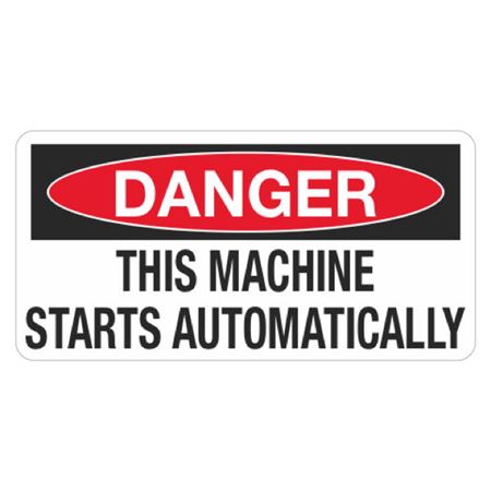 Danger This Machine Starts Automatically  - 1 1/2 x 3 Decal