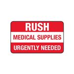Rush Medical Supplies Urgently Needed - 3 x 5