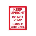 Keep Upright - Do Not Drop - Handle With Care - 3 x 4