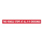 This Vehicle Stops At All RR Crossings Decal