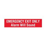 Emergency Exit Only Alarm Will Sound - Vinyl Marker