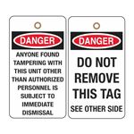 Danger Do Not Remove/Anyone Found Tampering Tag