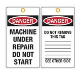 Danger Machine Under Repair Do Not Start Tag