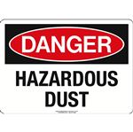 Danger - Hazardous Dust