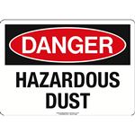 Danger - Hazardous Dust Sign