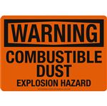 Combustible Dust Explosion Hazard Sign