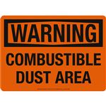 Warning - Combustible Dust Area