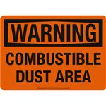 Warning - Combustible Dust Area Sign