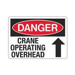 Danger - Crane Operating Overhead Sign