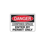 Danger - Enter By Permit Only 3 1/2 x 5