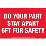 Do Your Part Stay Apart 6ft For Safety - 8 x 12