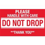 Please Handle With Care Do Not Drop Thank You - 2 x 3