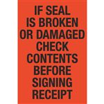 If Seal Is Broken... - Fluorescent Shipping Label