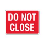 Gate Directional Sign - Do Not Close Polyethylene 10 x 14