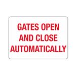 Gates Open And Close Automatically 10"x14" Polyethylene Sign