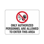 Gate Directional - Only Authorized Personnel Sign - 10 x 14