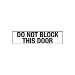 Do Not Block This Door - 2 x 8