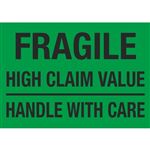 Fragile High Claim Value Handle With Care - 7 x 10