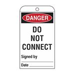 Self-Laminating Tags - Danger Do Not Connect 3 1/8 x 5 5/8