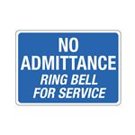 No Admittance Ring Bell for Service -10"x14" Polyethylene Sign