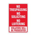No Trespassing Soliciting Loitering 12" x 18" Sign